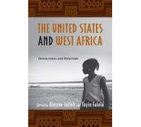 Abdul Karim Bangura The United States and West Africa (Tascabile)