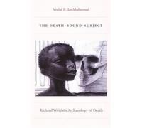 Abdul R. JanMohamed The Death-Bound-Subject (Tascabile)