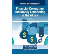 Abdul Rafay Financial Corruption and Money Laundering in the (Copertina rigida)