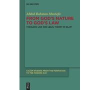 Abdul Rahman Mustafa From God's Nature to God's Law (Copertina rigida)
