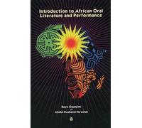 Abdul Rasheed Na'Allah B Introduction To African Oral Literature And (Tascabile)