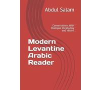Abdul Salam Modern Levantine Arabic Reader (Tascabile)