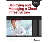 Abdul Salam Salman Ul Haq Zafa Deploying and Managing a Cloud Infras (Tascabile)
