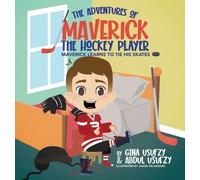 Abdul Usufzy Gina Usufzy Maverick Learns to Tie his Skates (Copertina rigida)