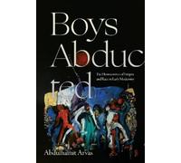 Abdulhamit Arvas Boys Abducted (Tascabile) Theory Q