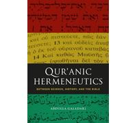 Abdulla Galadari Qur'anic Hermeneutics (Tascabile)