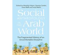 Abdullah Alajmi Social Anthropology in the Arab World (Copertina rigida)