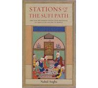 Abdullah Ansari Nahid Angha Stations of the Sufi Path (Tascabile)