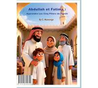 Abdullah et Fatima: Apprendre les cinq piliers de l'islam
