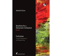 Abdullah Ocalan Manifesto for a Democratic Civilization (Tascabile)