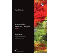 Abdullah Ocalan Manifesto for a Democratic Civilization (Tascabile)