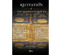 Abdullah Siraj Al-Din Al-Husayni Recitation of the Glorious Qur'an (Tascabile)
