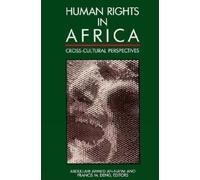 Abdullahi Ahmed An-naim Human Rights in Africa (Tascabile)