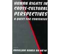 Abdullahi Ahmed An-Na'im Human Rights in Cross-Cultural Perspectives (Tascabile)