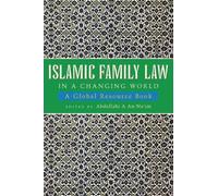 Abdullahi An-Na'im Islamic Family Law in a Changing World (Tascabile)