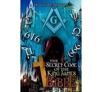 Abdullahi Mubarak The Secret Code of the King James Bible (Tascabile)
