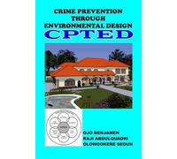 Abdulquadri Raji Segun Olowooke Crime Prevention Through Environment (Tascabile)