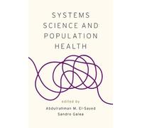 Abdulrahman M. El-Sayed Systems Science and Population Health (Tascabile)