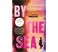 Abdulrazak Gurnah By the Sea (Tascabile)