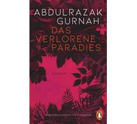 Abdulrazak Gurnah Das verlorene Paradies: Roman. Nobelpreis für Li (Tascabile)