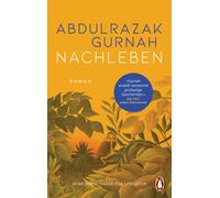 Abdulrazak Gurnah Eva Bonn&ea Nachleben: Roman. Nobelpreis für Lite (Tascabile)