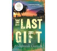 Abdulrazak Gurnah The Last Gift (Tascabile)