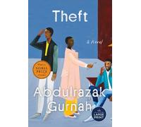 Abdulrazak Gurnah Theft (Winner of the Nobel Prize in Literature) (Tascabile)