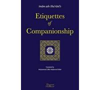 Abdulwahhab Ash-Sha'rani Etiquettes of Companionship (Tascabile)