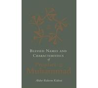 Abdur Raheem Ki Blessed Names and Characteristics of Prophet (Copertina rigida)