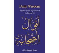 Abdur Raheem Ki Daily Wisdom: Sayings of the Companions of th (Copertina rigida)
