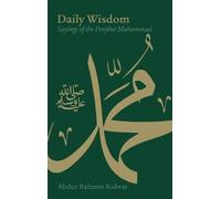 Abdur Raheem Kidw Daily Wisdom: Sayings of the Prophet Muhamm (Copertina rigida)
