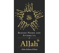 Abdur Raheem Kidwai Blessed Names and Attributes of Allah (Copertina rigida)