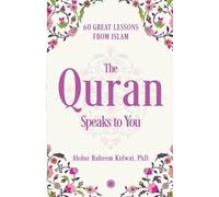 Abdur Raheem Kidwai The Quran Speaks to You (Tascabile)