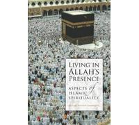 Abdur Rashid Siddiqui Living in Allah's Presence (Tascabile)