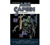 Abe Sapien: The Drowning and Other Stories by Mignola, Mike
