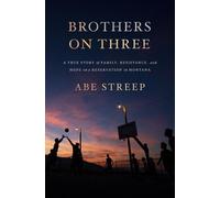 Abe Streep Brothers on Three (Copertina rigida)