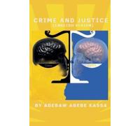 Abebaw Abebe Kassa Crime and Justice (English Version) (Tascabile) 2