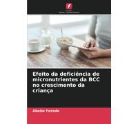 Abebe Ferede Efeito da deficiência de micronutrientes da BCC no cres (Tascabile)