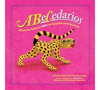Abecedarios: Mexican Folk Art ABCs in English and Spanish