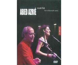 Abed Azrie - Suerte/Live a Beyrouth 2004