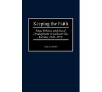 Abel A. Bartley Keeping the Faith (Copertina rigida)