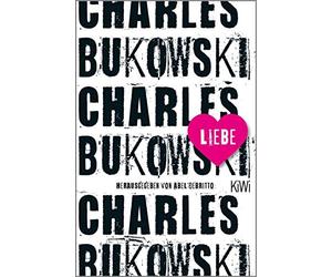 Abel Debritto Jan Schönherr Charles Bukowski Liebe (Tascabile)
