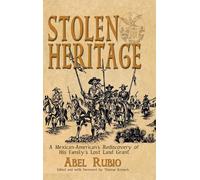 Abel G Rubio Stolen Heritage (Copertina rigida)