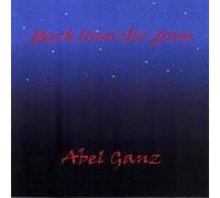 Abel Ganz - Back From The Zone by Abel Ganz (2006-05-04)