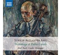 Yorick-Alexander Abel Yorick-Alexander Abel: Hommage a Pablo Casals (CD)