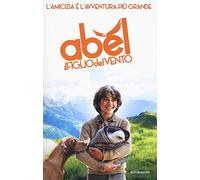 Abel, il figlio del vento