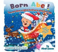 Abel Isaac Twas the Night Before Discharge (Tascabile)
