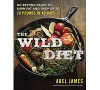 Abel James The Wild Diet (Tascabile)