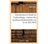 Abel Joire Introduction à l'étude de la physiologie (Tascabile) Sciences