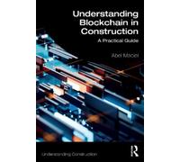Abel Maciel Understanding Blockchain in Construction (Tascabile)
